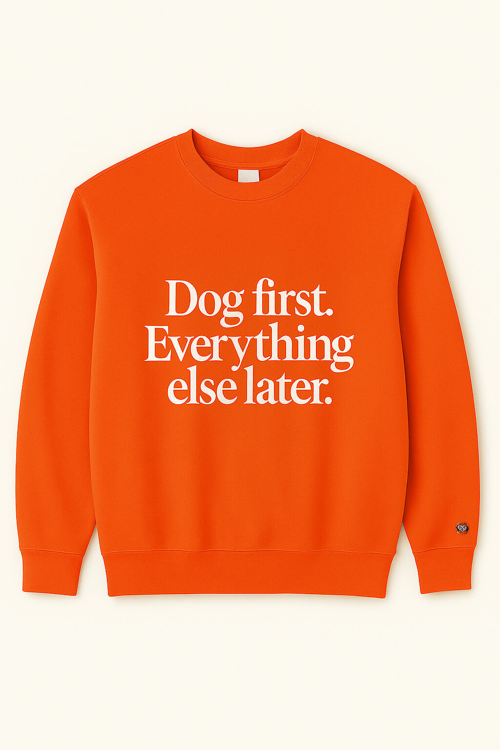 Funny Dog First Unisex Sweatshirt