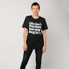 Perfect Dog Unisex T-Shirt