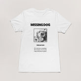 I Miss My Dog Unisex T-Shirt