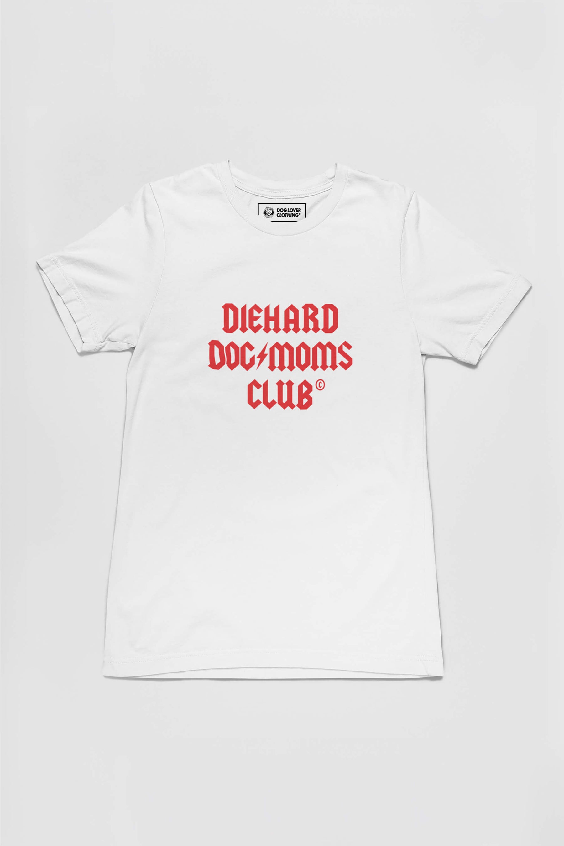 Diehard Dog Moms Club Supreme T-Shirt